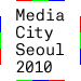 MediaCity Seoul